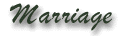 Marriage